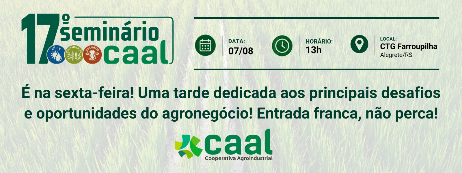 É na sexta-feira! 17º Seminário CAAL traz conhecimento e estratégias para os desafios do agro